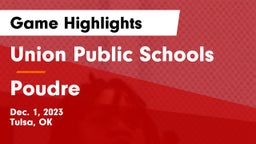 Union Public Schools vs Poudre  Game Highlights - Dec. 1, 2023