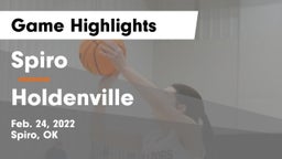 Spiro  vs Holdenville  Game Highlights - Feb. 24, 2022