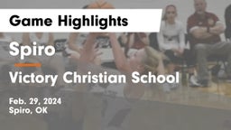 Spiro  vs Victory Christian School Game Highlights - Feb. 29, 2024