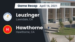 Recap: Leuzinger  vs. Hawthorne  2021