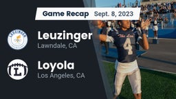 Recap: Leuzinger  vs. Loyola  2023