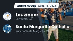 Recap: Leuzinger  vs. Santa Margarita Catholic  2023