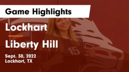 Lockhart  vs Liberty Hill  Game Highlights - Sept. 30, 2022