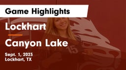 Lockhart  vs Canyon Lake  Game Highlights - Sept. 1, 2023