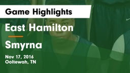 East Hamilton  vs Smyrna  Game Highlights - Nov 17, 2016