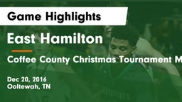 East Hamilton  vs Coffee County Christmas Tournament MTCS Game Highlights - Dec 20, 2016