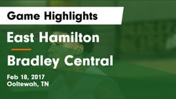 East Hamilton  vs Bradley Central  Game Highlights - Feb 18, 2017