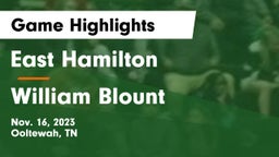 East Hamilton  vs William Blount  Game Highlights - Nov. 16, 2023