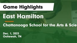 East Hamilton  vs Chattanooga School for the Arts & Sciences Game Highlights - Dec. 1, 2023