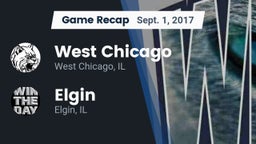 Recap: West Chicago  vs. Elgin  2017