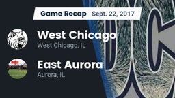 Recap: West Chicago  vs. East Aurora  2017