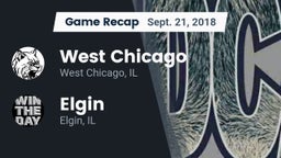 Recap: West Chicago  vs. Elgin  2018