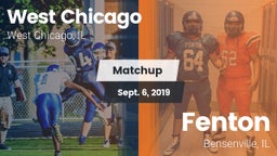 Matchup: West Chicago High vs. Fenton  2019