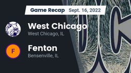 Recap: West Chicago  vs. Fenton  2022