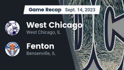 Recap: West Chicago  vs. Fenton  2023