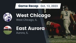 Recap: West Chicago  vs. East Aurora  2023