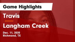 Travis  vs Langham Creek Game Highlights - Dec. 11, 2020