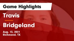 Travis  vs Bridgeland Game Highlights - Aug. 13, 2021