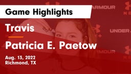 Travis  vs Patricia E. Paetow  Game Highlights - Aug. 13, 2022