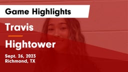 Travis  vs Hightower  Game Highlights - Sept. 26, 2023