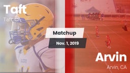 Matchup: Taft  vs. Arvin  2019