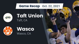 Recap: Taft Union  vs. Wasco  2021