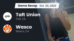 Recap: Taft Union  vs. Wasco  2022