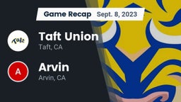 Recap: Taft Union  vs. Arvin  2023