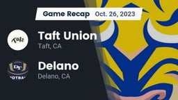 Recap: Taft Union  vs. Delano  2023