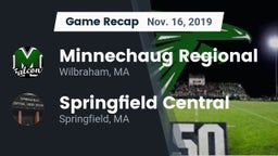 Recap: Minnechaug Regional  vs. Springfield Central  2019