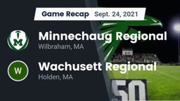 Recap: Minnechaug Regional  vs. Wachusett Regional  2021