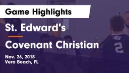 St. Edward's  vs Covenant Christian Game Highlights - Nov. 26, 2018
