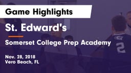 St. Edward's  vs Somerset College Prep Academy Game Highlights - Nov. 28, 2018