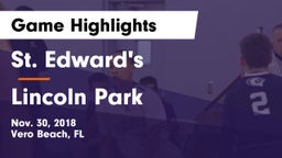 St. Edward's  vs Lincoln Park  Game Highlights - Nov. 30, 2018