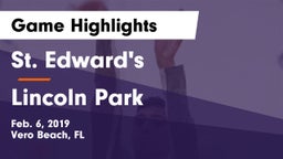St. Edward's  vs Lincoln Park  Game Highlights - Feb. 6, 2019