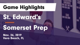 St. Edward's  vs Somerset Prep Game Highlights - Nov. 26, 2019