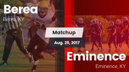 Matchup: Berea  vs. Eminence  2017