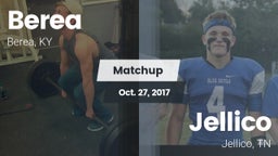Matchup: Berea  vs. Jellico  2017