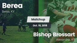 Matchup: Berea  vs. Bishop Brossart  2018
