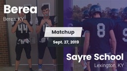 Matchup: Berea  vs. Sayre School 2019