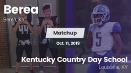 Matchup: Berea  vs. Kentucky Country Day School 2019