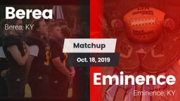 Matchup: Berea  vs. Eminence  2019