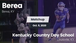 Matchup: Berea  vs. Kentucky Country Day School 2020