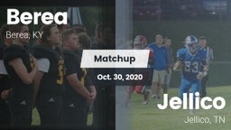Matchup: Berea  vs. Jellico  2020