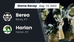 Recap: Berea  vs. Harlan  2022