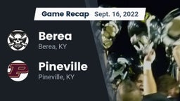 Recap: Berea  vs. Pineville  2022
