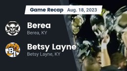 Recap: Berea  vs. Betsy Layne  2023