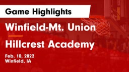 Winfield-Mt. Union  vs Hillcrest Academy Game Highlights - Feb. 10, 2022