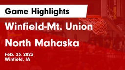 Winfield-Mt. Union  vs North Mahaska  Game Highlights - Feb. 23, 2023