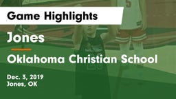 Jones  vs Oklahoma Christian School Game Highlights - Dec. 3, 2019